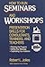 How to Run Seminars and Workshops: Presentation Skills for Consultants, Trainers and Teachers by Robert L. Jolles (1994-01-11)