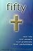 Fifty - real life, real people, real problems, real solutions by Phil Chalmers