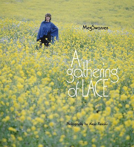 A Gathering of Lace by Meg Swansen (2000-01-28)