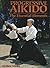 Progressive Aikido: The Essential Elements by Moriteru Ueshiba (2005-11-08)