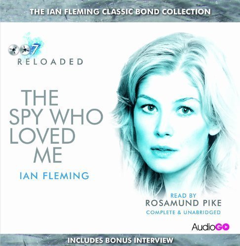 The Spy Who Loved Me by Fleming, Ian