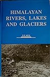 Himalayan rivers, lakes, and glaciers