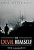 The Devil Himself: A Novel by Eric Dezenhall (2011-07-19)