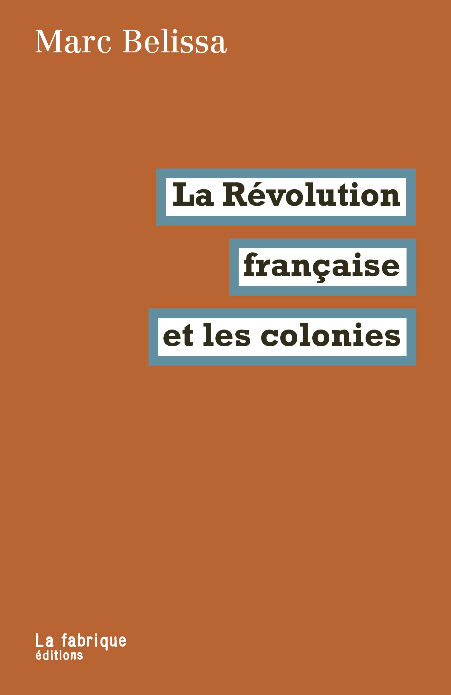 La Révolution française et les colonies (Paperback)