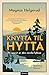 Knytta til hytta by Magnus Helgerud