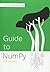 Guide to NumPy: 2nd Edition by Travis E. Oliphant PhD (2015-09-15)