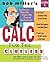 Bob Miller's Calc for the Clueless: Calc I: Maths the Way You Always Wanted to Study It!: Calculus I (Bob Miller's Clueless Series) by Bob Miller (1998-01-01)