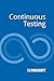 By Wayne Ariola - Continuous Testing (2014-01-17) [Paperback]