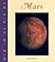 Mars (Our Solar System Series)