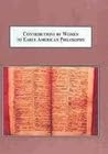 Contributions by Women to Early American Philosophy: Anne Bradstreet, Mercy Otis Warren, and Judith Sargent Murray