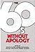 The Sixties, Without Apology by Sohnya Sayres (1984-09-02)