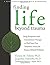 Finding Life Beyond Trauma: Using Acceptance and Commitment Therapy to Heal from Post-Traumatic Stress and Trauma-Related Problems (New Harbinger Self-Help Workbook) by Victoria M. Follette Jacquelin
