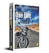 One Life to Ride:...