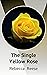 The Single Yellow Rose