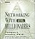 Networking with Millionaires