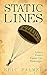 Static Lines: Letters From a Kansas City Paratrooper