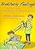 [(Brotherly Feelings : Me, My Emotions, and My Brother with Asperger's Syndrome)] [By (author) Sam Frender ] published on (February, 2007)