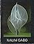 Naum Gabo: Sixty years of constructivism