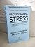 Understanding Stress: A Psychological Perspective for Health Professionals