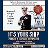 It's Your Ship by D. Michael Abrashoff