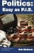 Politics: Easy as P.I.E.