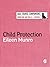 Child Protection (SAGE Course Companions series) by Munro, Eileen (2006) Paperback