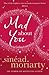 Mad About You by Sinead Moriarty (2013-07-25)