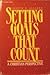Setting Goals That Count by Joseph D. Allison