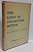 The Logic of Collective Action: Public Goods and the Theory of Groups (Harvard Economic Studies)