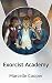 Exorcist Academy by Marcelle Cooper
