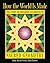 How the World Is Made: The Story of Creation according to Sacred Geometry by John Michell (2009-10-21)