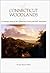 Connecticut Woodlands: A Century's Story of the Connecticut Forest and Park Association