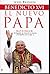 BENEDICTO XVI El Nuevo PAPA