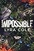 Impossible (Midasverse #1)