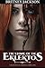 The Stone of the Eklektos: Volume 1 (The Creatures of Darkness) by Britney Jackson (2016-05-16)