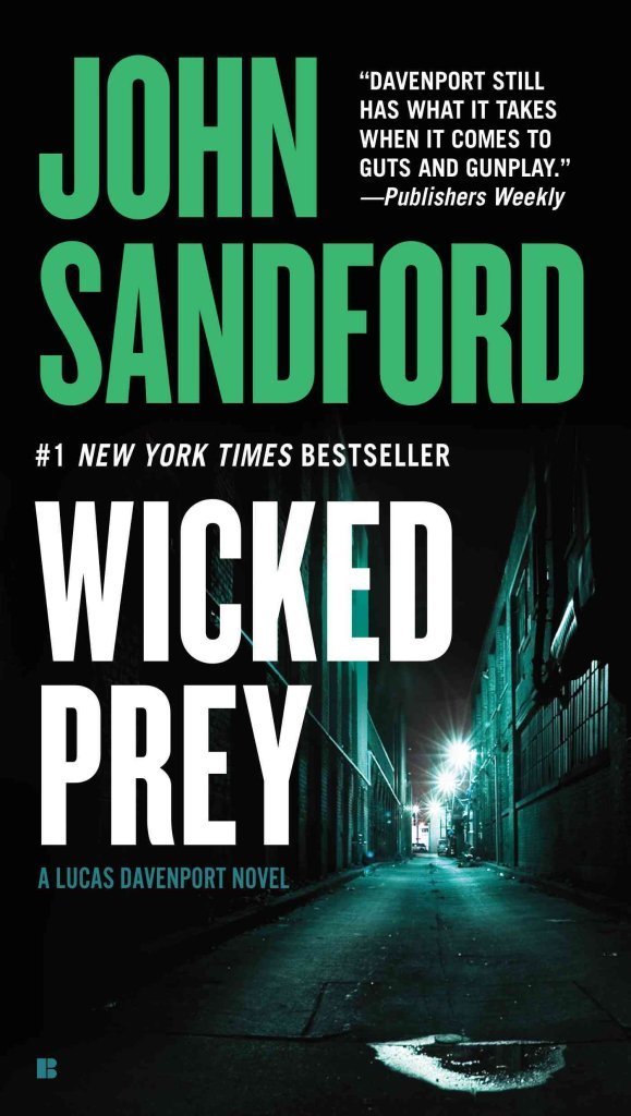[Wicked Prey] (By: John Sandford) [published: May, 2010]