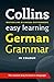 Easy Learning German Grammar (Collins Easy Learning German) by Collins Dictionaries (6-Jan-2011) Paperback