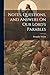 Notes, Questions, and Answers On Our Lord's Parables