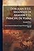 Don Juan II [I.E. Segundo] De Aragón Y El Príncipe De Viana: Guerras Civiles En Los Reinos De Aragón Y Navarra Durante El Siglo XV (Spanish Edition)