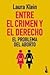 Crimen o derecho?