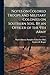 Notes on Colored Troops and Military Colonies on Southern Soil. By an Officer of the 9th Army