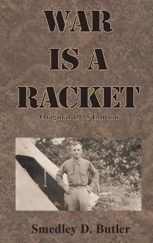 War is a Racket: Original 1935 Edition (Hardcover)