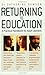 Returning to Education: A P...