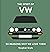The Spirit of VW: 50 Reason...