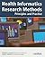 Health Informatics Research Methods: Principles and Practice [With CDROM] by Elizabeth J. Layman (2009-10-01)