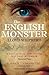 [The English Monster] [By: ...