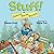 Stuff!: Reduce, Reuse, Recycle by Steven Kroll (2012) Paperback