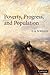 Poverty, Progress, and Population by E. A. Wrigley (2004-03-29)