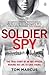 Soldier Spy by Tom Marcus (2017-03-23)