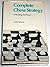 Complete chess strategy 1: Planning the Pieces by Ludek Pachman (1975-05-03)